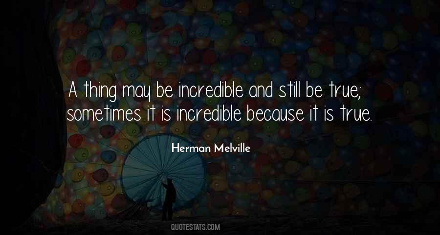 Be Incredible Quotes #214108