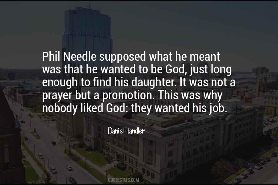 Promotion Comes From God Quotes #1829403