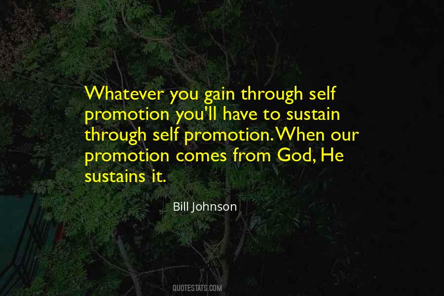 Promotion Comes From God Quotes #1829704