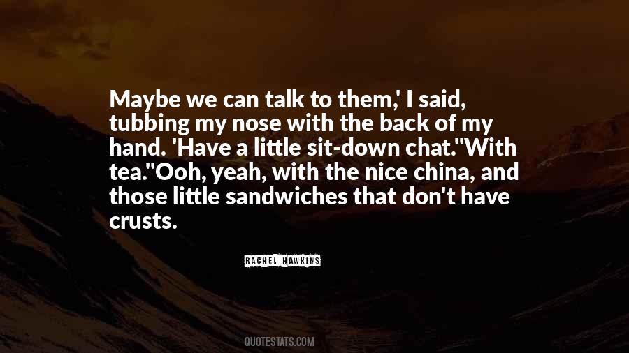 Nice Tea Quotes #1438505