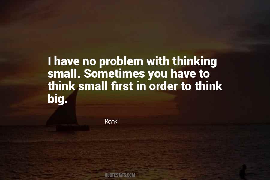 Quotes About To Think Big #218913