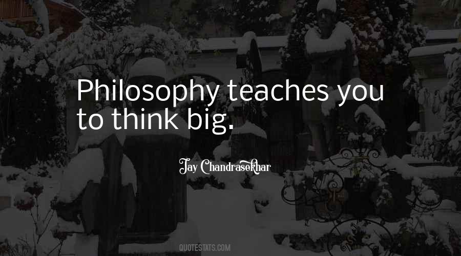 Quotes About To Think Big #907641