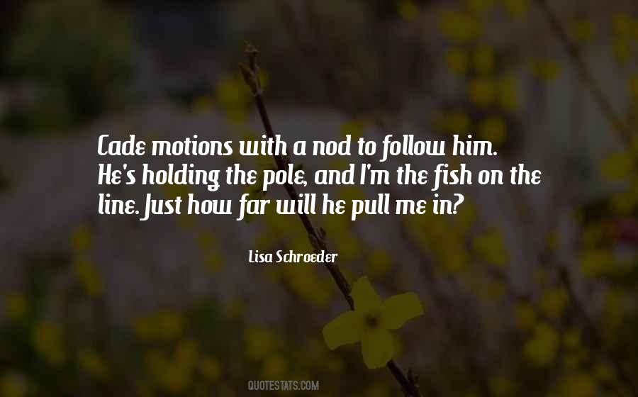 Quotes About Holding The Line #726321