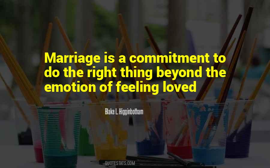 Marriage Is A Commitment Quotes #1585992