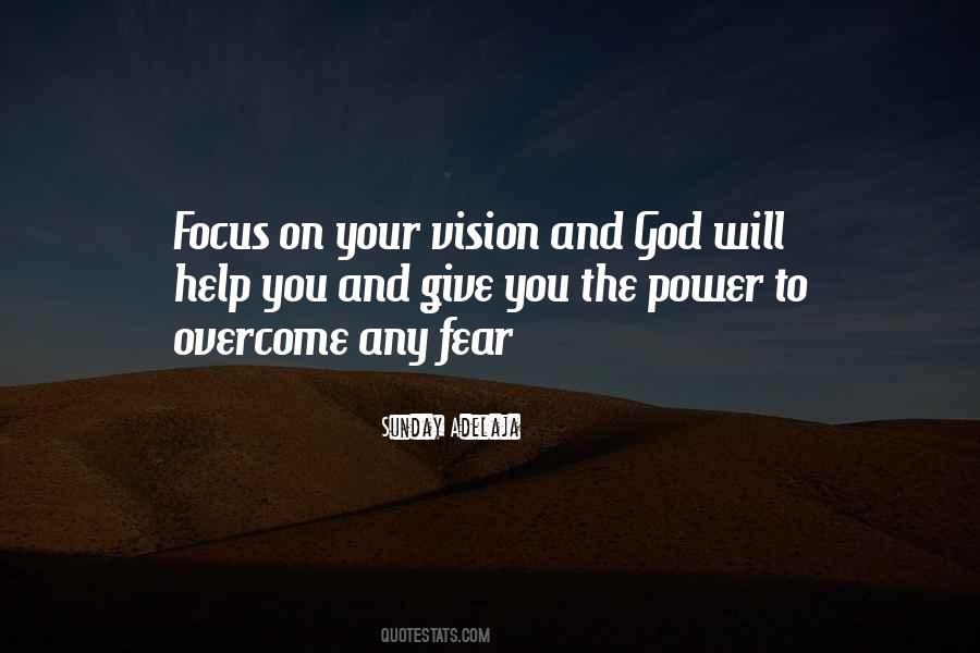 Focus God Quotes #1050493