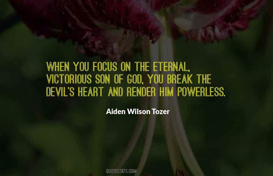 Focus God Quotes #158304