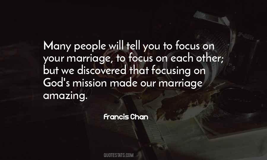 Focus God Quotes #505827