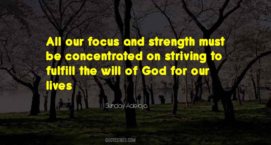 Focus God Quotes #900948