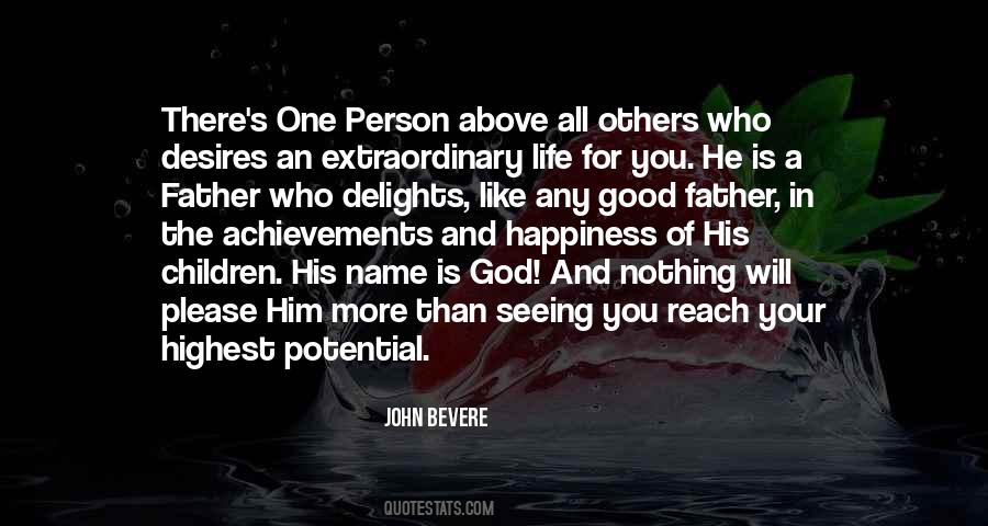 One Above All Quotes #569215