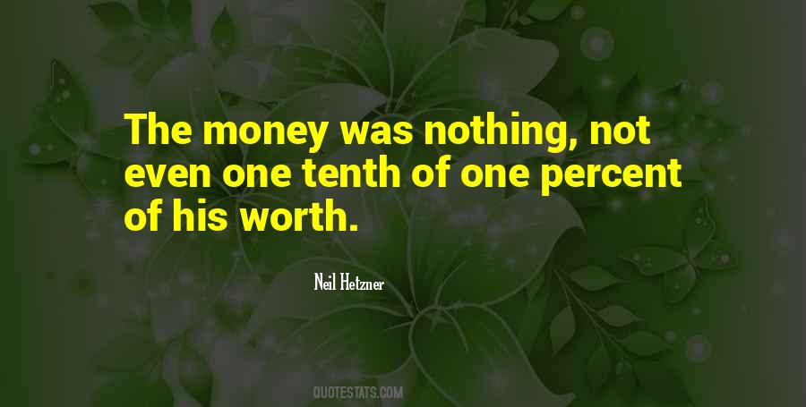 Money Worth Quotes #1062162