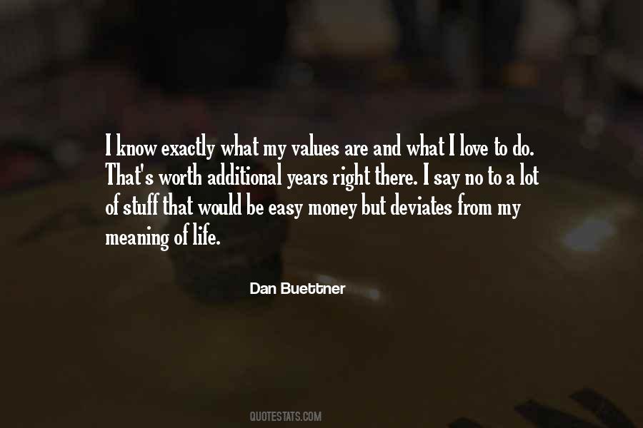 Money Worth Quotes #1334861