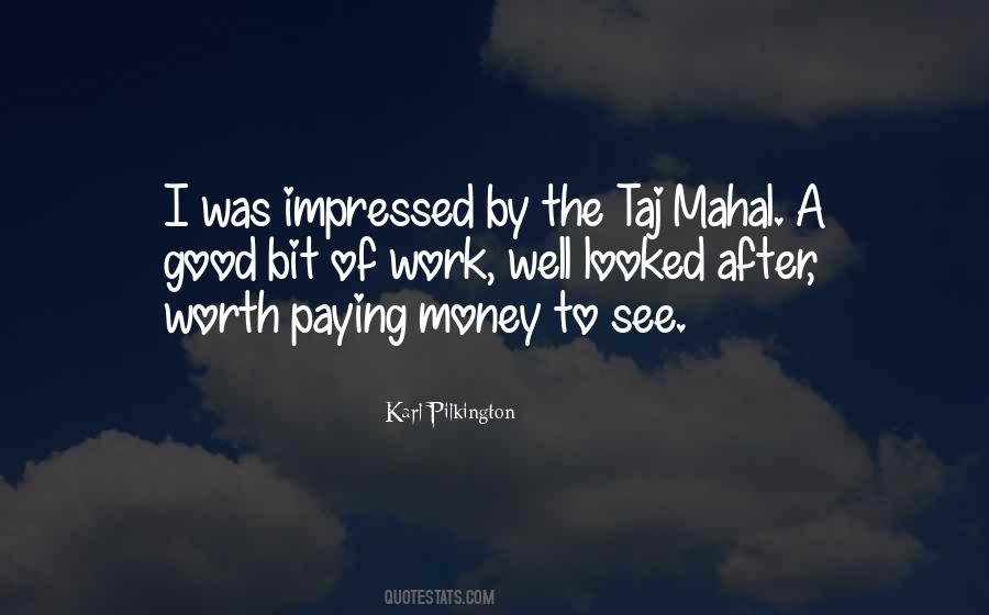 Money Worth Quotes #1469245