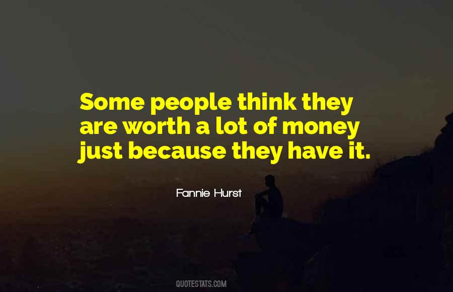 Money Worth Quotes #1486870