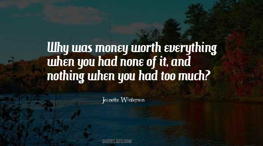 Money Worth Quotes #1563857