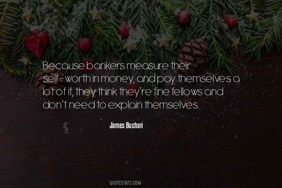 Money Worth Quotes #1623761