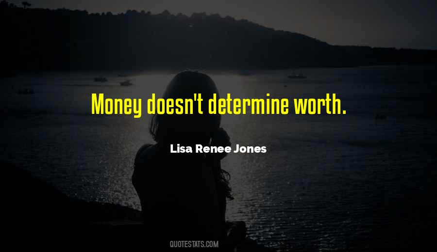 Money Worth Quotes #1642660