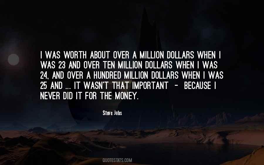Money Worth Quotes #1643919