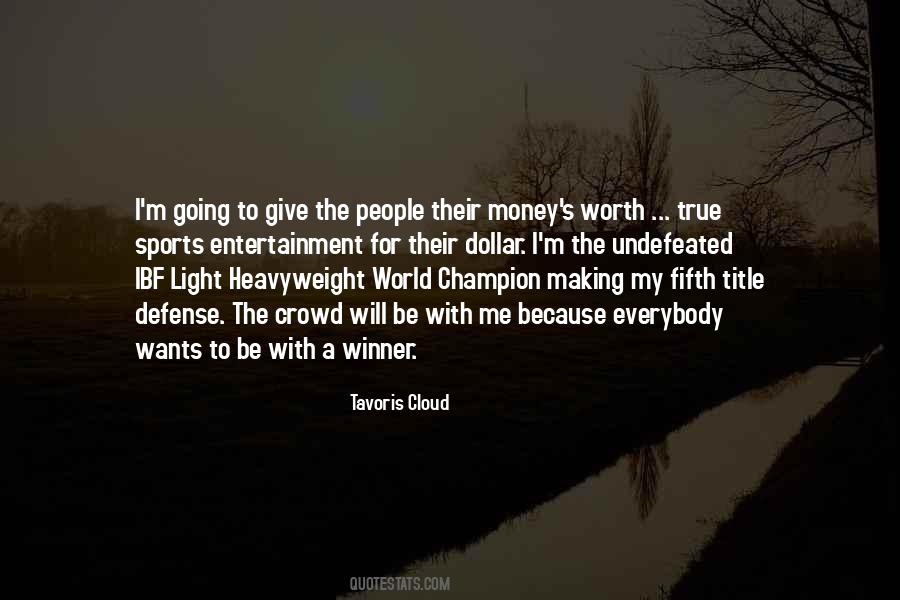 Money Worth Quotes #1701355