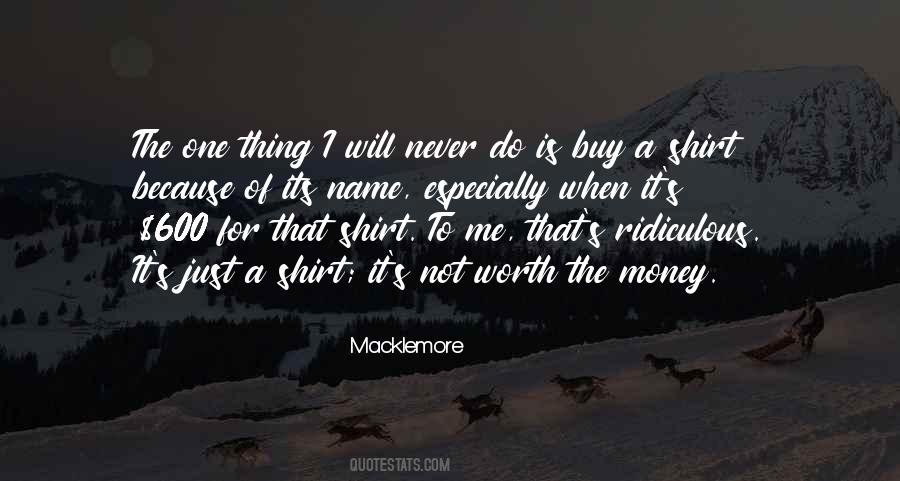 Money Worth Quotes #1752155
