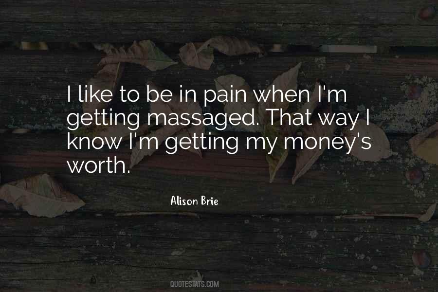 Money Worth Quotes #1755443