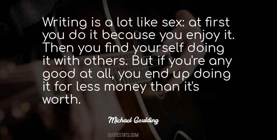 Money Worth Quotes #1766101