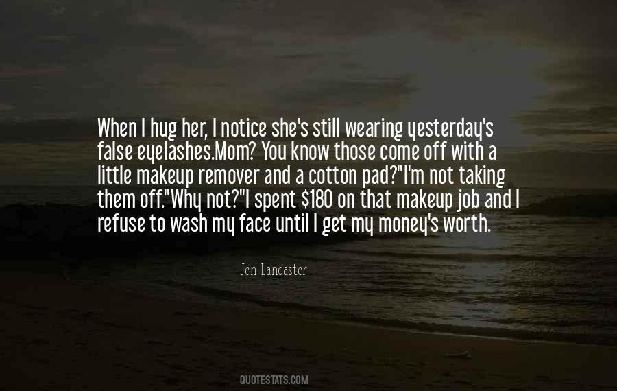 Money Worth Quotes #332869