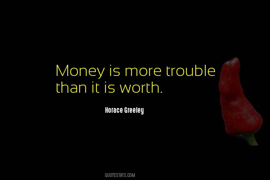 Money Worth Quotes #516734