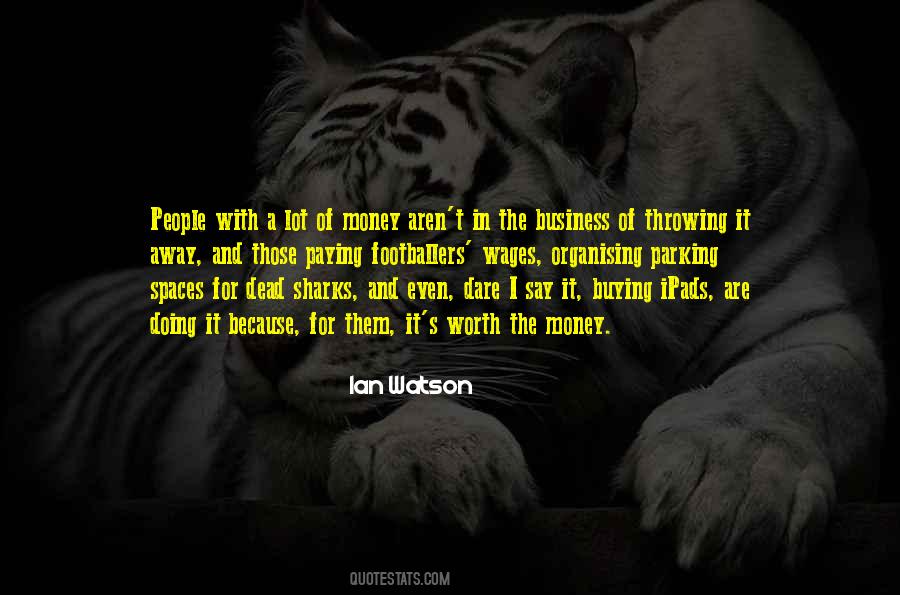 Money Worth Quotes #713964