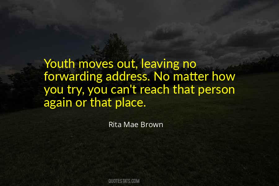I Am Leaving Soon Quotes #16937