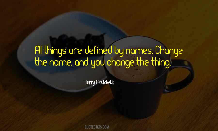 Change Name Quotes #987825