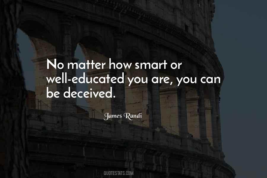 How Smart You Are Quotes #305587