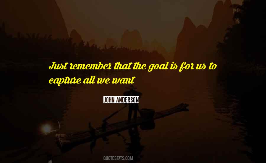Just Want Us Quotes #1068927