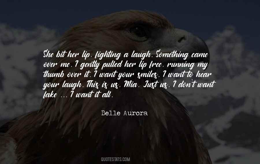 Just Want Us Quotes #1401436