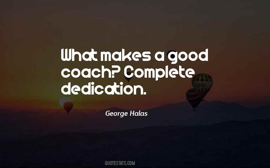 Good Dedication Quotes #1727086