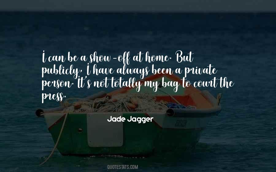 Not A Show Off Quotes #1516017