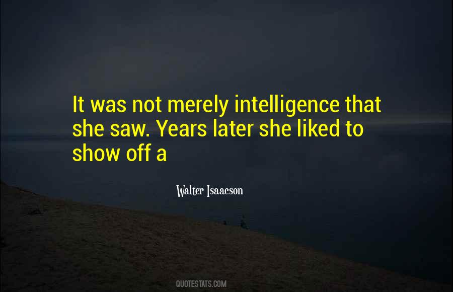 Not A Show Off Quotes #1585448