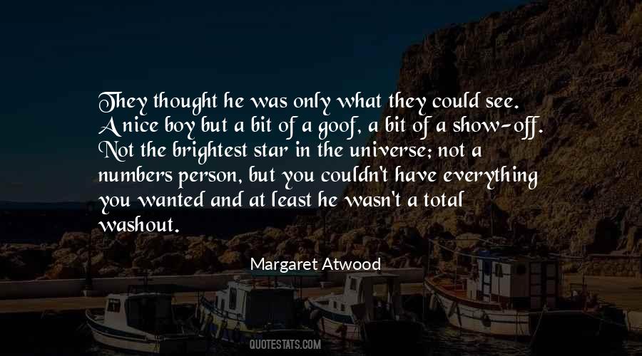 Not A Show Off Quotes #1872039
