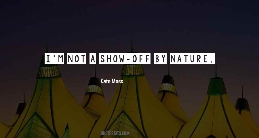 Not A Show Off Quotes #66457