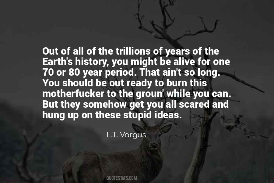 Stupid History Quotes #1838321