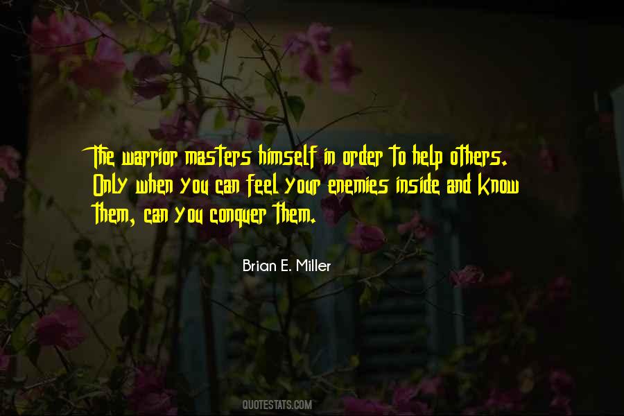 Conquer Your Enemies Quotes #1269721