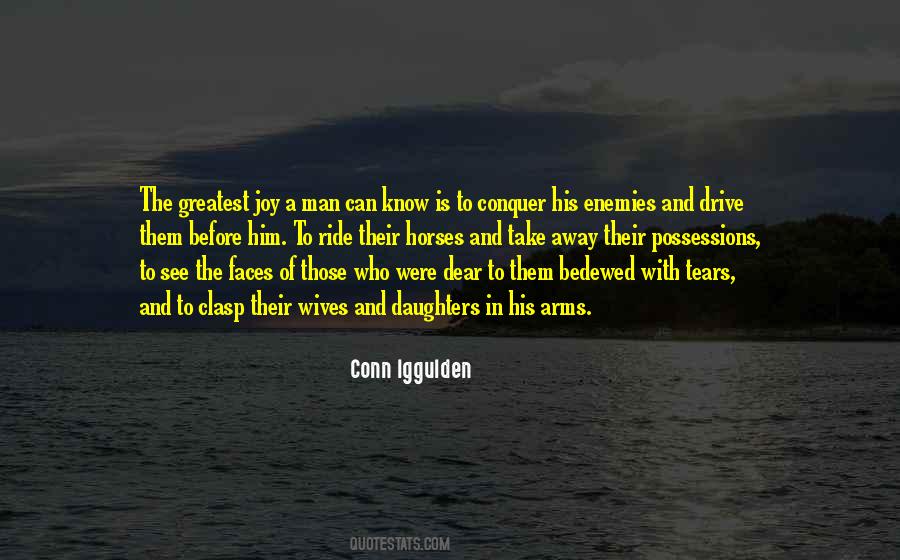 Conquer Your Enemies Quotes #1381993
