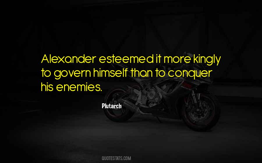 Conquer Your Enemies Quotes #43895