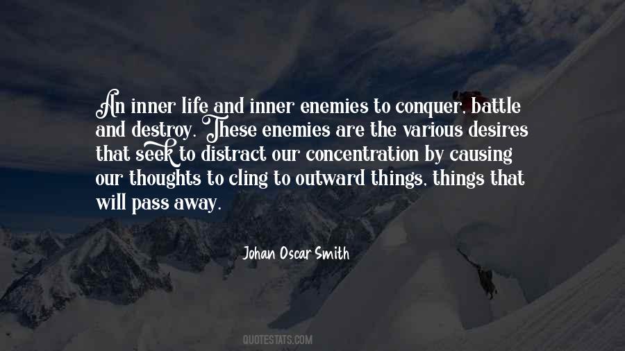 Conquer Your Enemies Quotes #917924