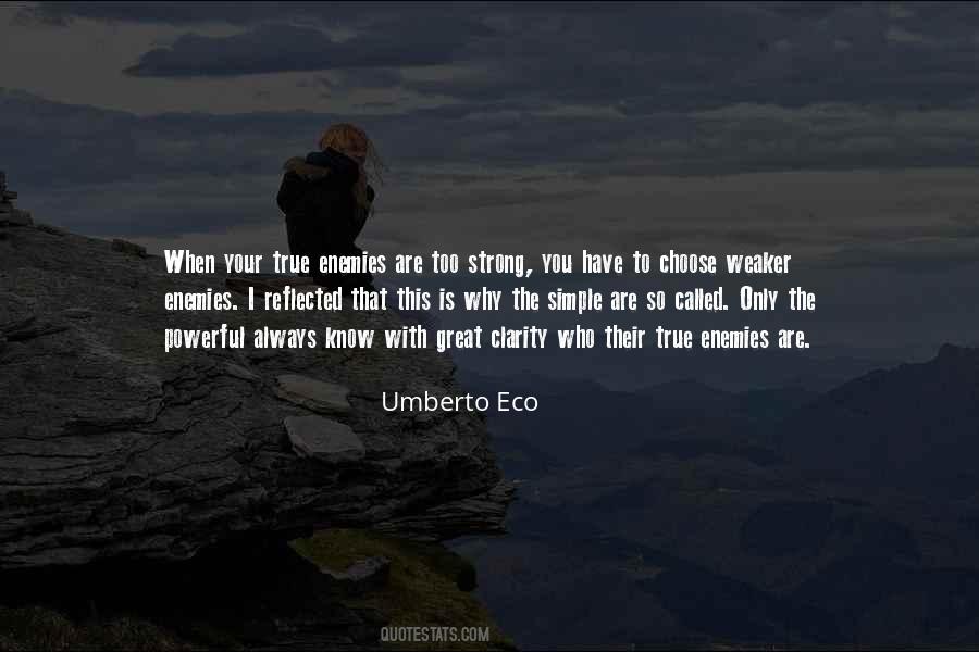 When You Have To Choose Quotes #1108825