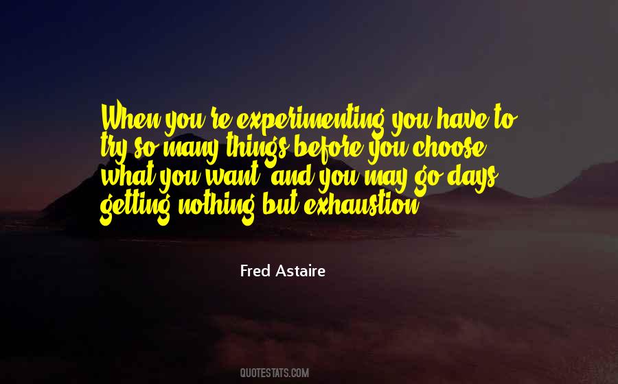 When You Have To Choose Quotes #1328304