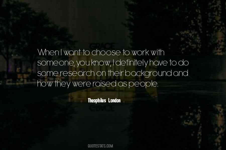 When You Have To Choose Quotes #1808607