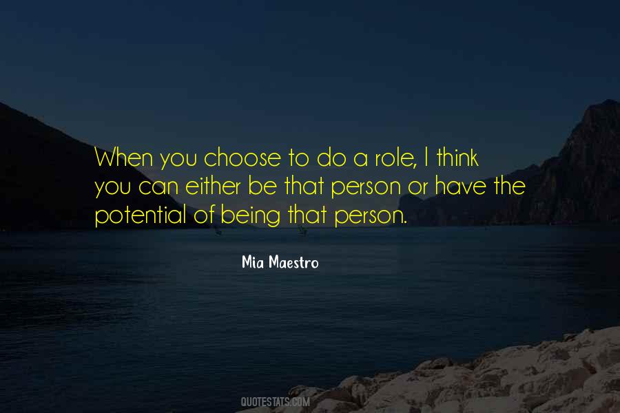 When You Have To Choose Quotes #569498