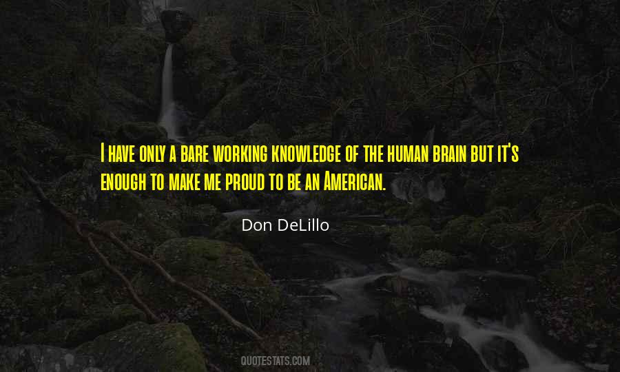 Proud To Be Human Quotes #230717