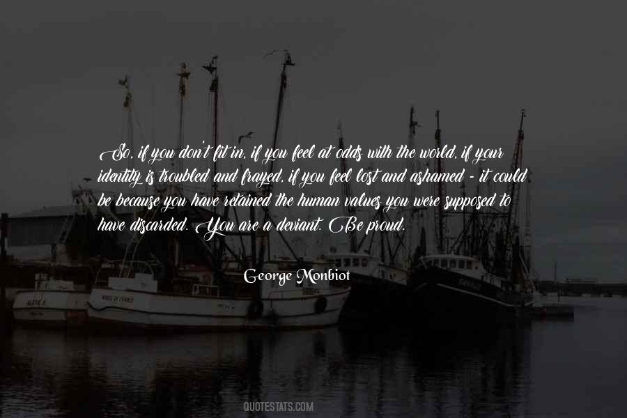 Proud To Be Human Quotes #326878