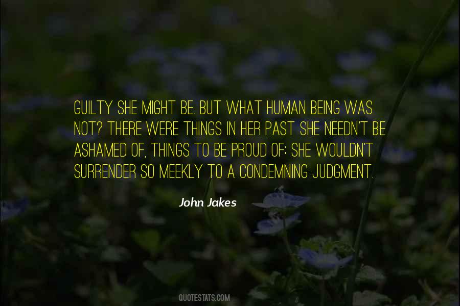 Proud To Be Human Quotes #626427